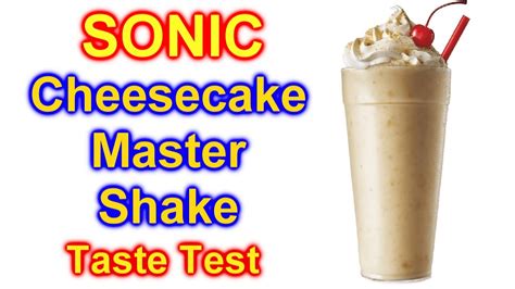 Sonic Cheesecake Master Shake Taste Test Youtube