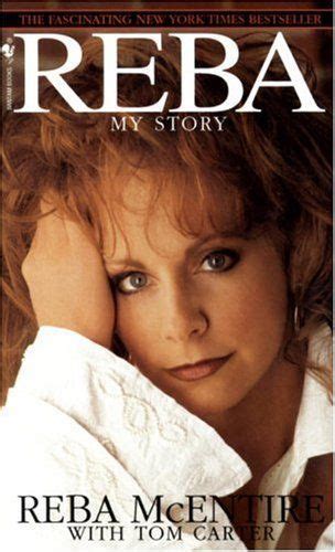 reba my story by reba mcentire country artists country singers