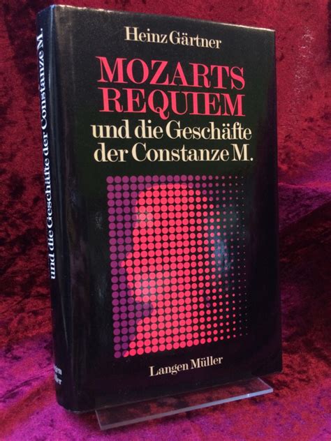 Mozarts Requiem Und Die Geschäfte Der Constanze M By Gärtner Heinz
