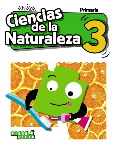 Ciencias Naturaleza 3 Primaria Anaya Madrid Pieza A Pieza Libros De