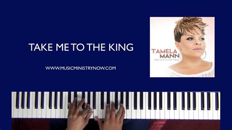 That looks tasty that looks plenty this is hungry work. "Take Me To The King" - Tamela Mann Piano Tutorial - YouTube