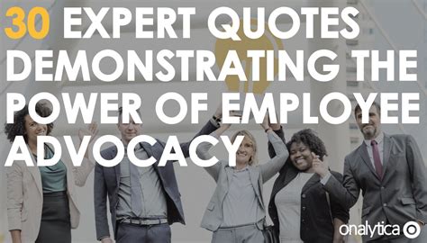 30 Expert Quotes Demonstrating The Power of Employee Advocacy - Onalytica