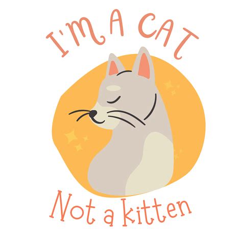 I Am A Cat Not Your Kitten Sassy Cat Person Fun Design Sticker For Sale By Chez Suzi Sassy