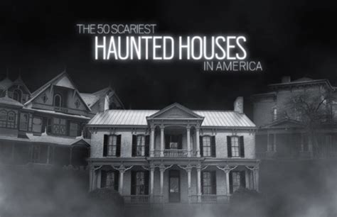 The 50 Scariest Haunted Houses In America Complex