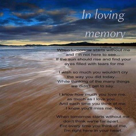 Poems short in loving memory quotes. In loving memory of all those we've loved and lost ...