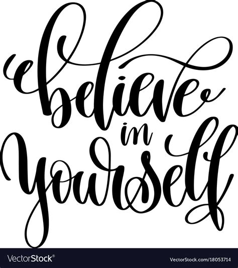 Believe In Yourself Hand Lettering Inscription Vector Image