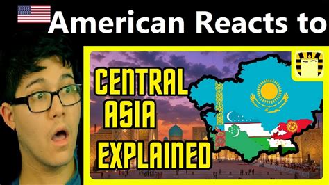 American Reacts To Central Asia Central Asia Explained Reaction
