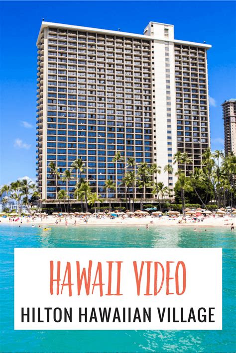Hawaii Video 6 Staying At Hilton Hawaiian Village Hotel Waikiki