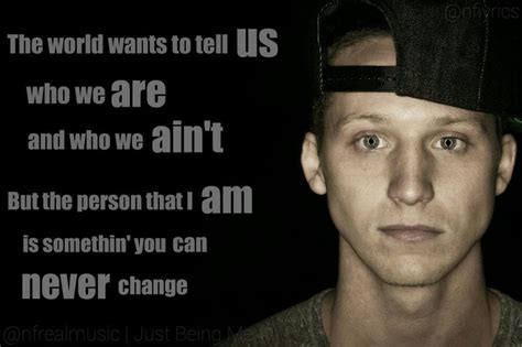 Just Being Me ~nf Music Quotes Rap Quotes Nf Lyrics