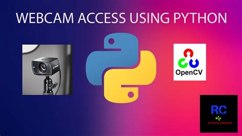 Webcam Access Using Python Opencv And Imutils Ai And Ml Camera Access
