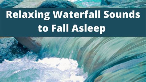 Relaxing Music And Waterfall Sounds For Sleep Fall Asleep And Stay