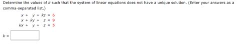 solved determine the values of k such that the system of