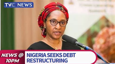 nigeria seeks debt restructuring from imf world bank youtube