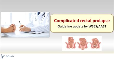 Managing Complicated Rectal Prolapse Wses Aast Guidelines