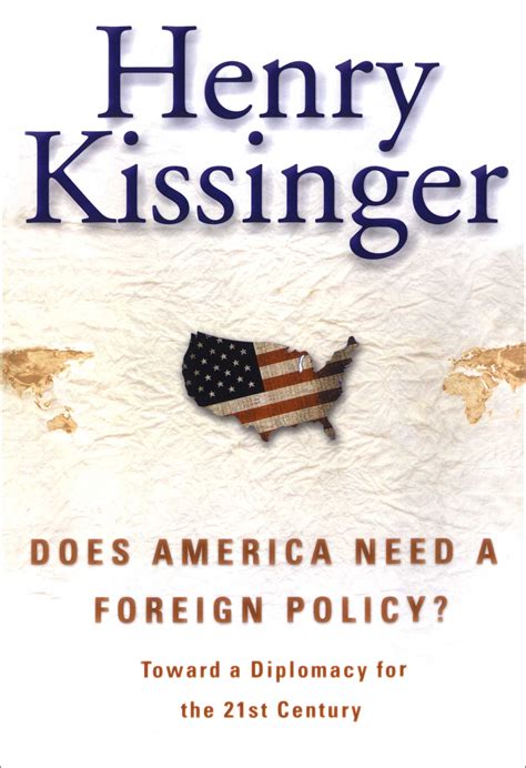 Does America Need a Foreign Policy? eBook by Henry Kissinger | Official