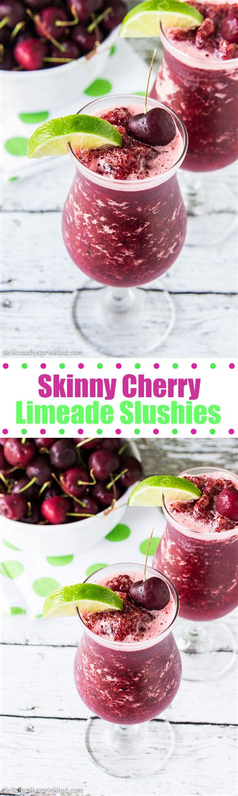 Skinny Cherry Limeade Slushies Cherry Limeade Slushies Fun Drinks