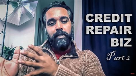 His products have helped millions of consumers to improve their credit and thousands of credit repair businesses to build and scale their processes. Starting A Credit Repair Business - Part 2 - YouTube