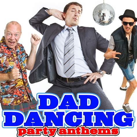 dad dancing anthems spotify playlist