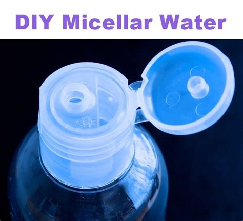 What is micellar water and how to make your own. DIY Micellar Water | Micellar water, Micellar