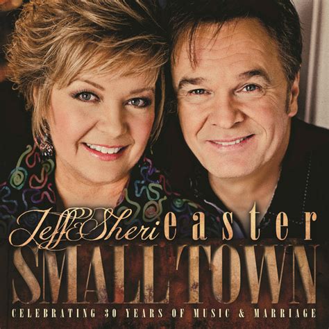 jeff and sheri easter gaither music