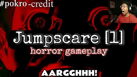 Jumpscare1 Horror Gameplay Pokro Malaysiangamer Youtube