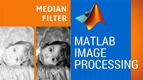 Median Filter In Matlab To Remove Salt And Pepper Noise Image Processing