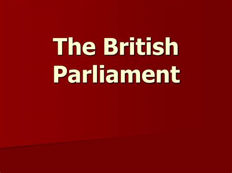 Ppt The British Parliament Powerpoint Presentation Free Download