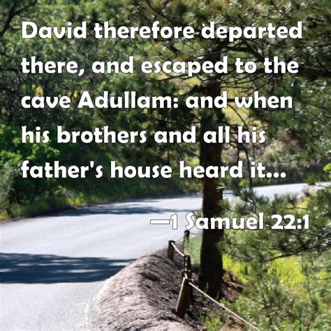1 Samuel 221 David Therefore Departed There And Escaped To The Cave