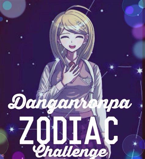Danganronpa Zodiac Challenge Danganronpa Amino