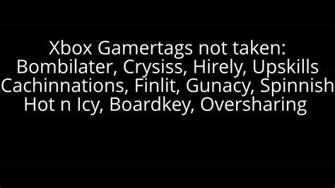 Xbox Gamertags Not Taken Youtube