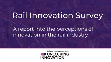 Ria Survey Reveals Confidence In Rail As Innovative Sector Ez Pass