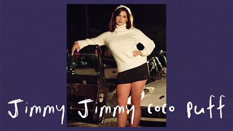 Jimmy Jimmy Coco Puff Loop Lana Del Rey Aandw Youtube