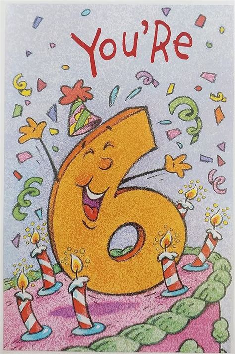Youre 6 Happy Birthday Greeting Card Unisex Six Years