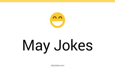 2 May Jokes And Funny Puns Jokojokes