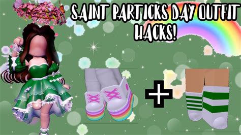 Cute Outfit Hacks To Do With The Saint Patricks Day Items Roblox