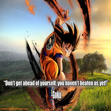 16 Inspirational Goku Quotes Out Of This World Goku Quotes Goku
