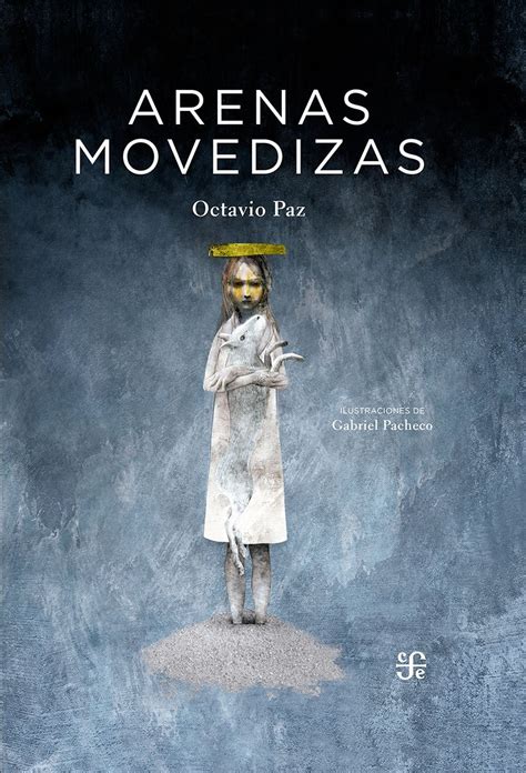 Arenas Movedizas Clasicos De Fondo Spanish Edition Paz Octavio