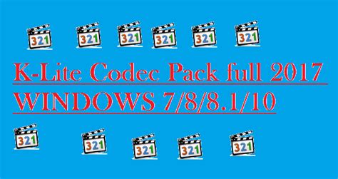 Alternatively, you could go for advanced codecs for windows, which is another full suite of video. Descargar K-Lite Codec Pack full 2017 WINDOWS 7,8,8.1,10 - Angellomix
