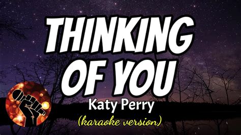 Thinking Of You Katy Perry Karaoke Version Youtube