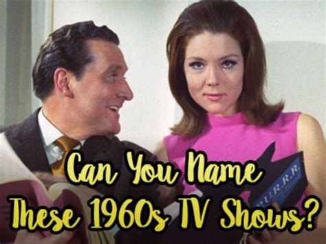Can You Name These 1960s Tv Shows 1960s Tv Shows 60s Tv Shows Tv Shows