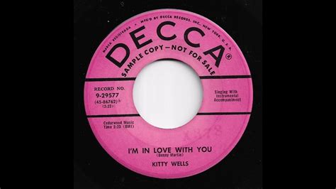 Kitty Wells Im In Love With You Youtube
