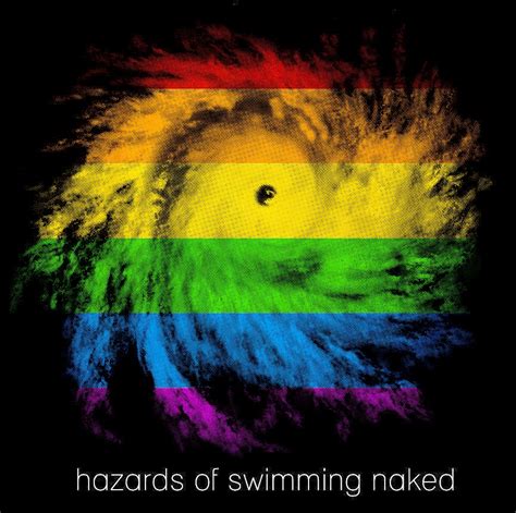Hazards Of Swimming Naked Triple J Unearthed