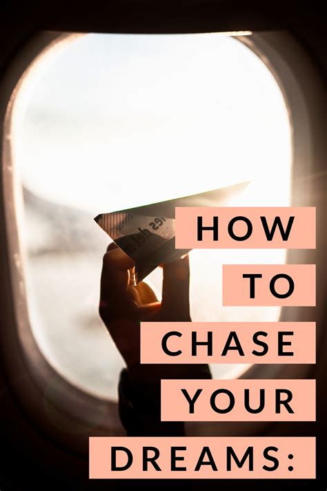 How To Chase Your Dreams: | Dreaming of you, Chase your dreams, Chasing dreams