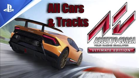 Assetto Corsa Ultimate Edition Ps All Cars And Tracks Youtube