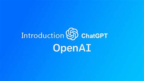 Introduction To Openai Chat Gpt Mark Ai Code