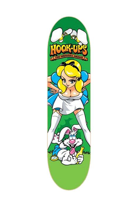 Hook Ups Alice And Friends 825 X 3225 Deck Street Skateshop