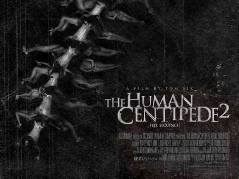 Lea Weller BA: Film Review Tom Six's Human Centipede III: The Final ...