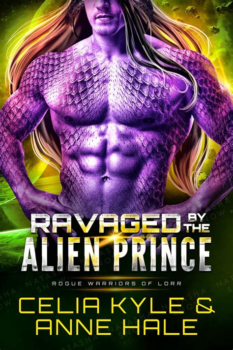 ravaged by the alien prince a scifi alien romance novel rogue warriors of lorr book 4