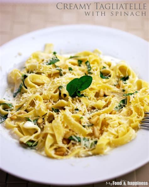 Creamy Tagliatelle with spinach - My Food & Happiness | Tagliatelle ...