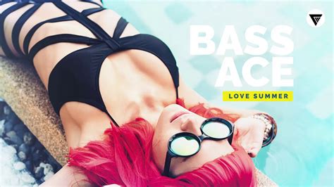 Bass Ace Love Summer Clubmasters Records Youtube